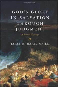 God’s Glory in Salvation through Judgment: A Biblical Theology