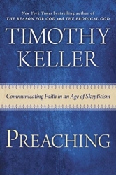 Preaching: Communicating Faith in an Age of Skepticism