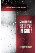 Should You Believe in God?
