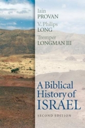 A Biblical History of Israel, 2nd ed.
