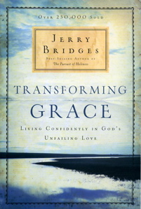 Transforming Grace: Living Confidently in God’s Unfailing