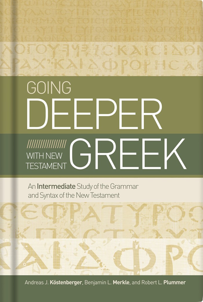 Going Deeper with NT Greek