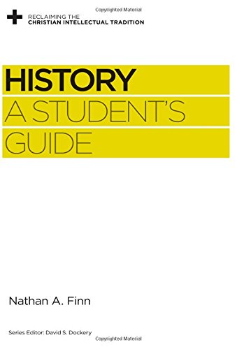 History: A Student’s Guide