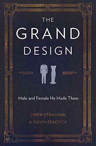 The Grand Design: Male and Female He Made Them