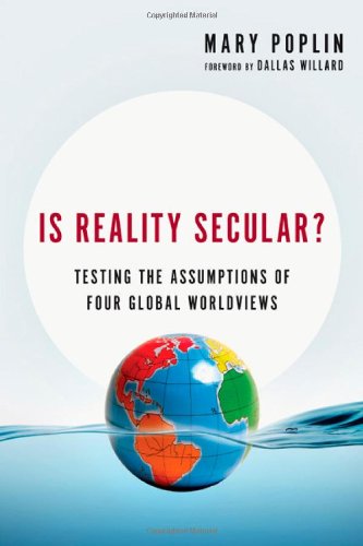Is Reality Secular? Testing the Assumptions of Four Global Worldviews
