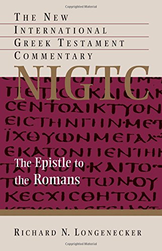 The Epistle to the Romans: The New International Greek Testament Commentary