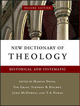 New Dictionary of Theology: Historical and Systematic