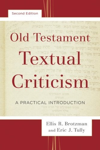 Old Testament Criticism: A Practical Introduction, Second Edition