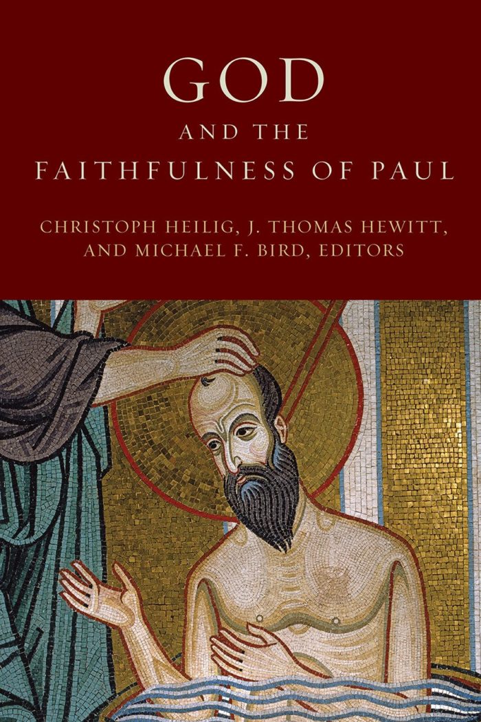 GOD AND THE FAITHFULNESS OF PAUL