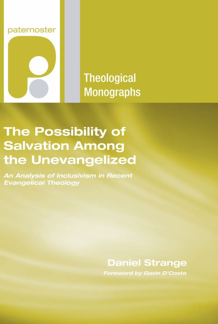 The Possibility of Salvation Among the Unevangelized