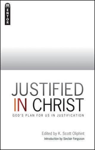 Justified in Christ: God’s Plan for us in Justification