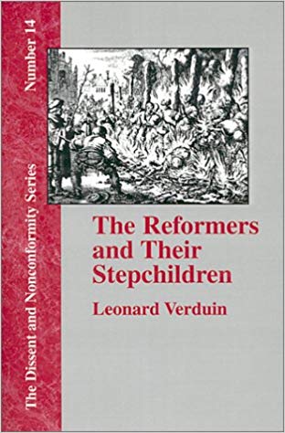 The Reformers and Their Stepchildren