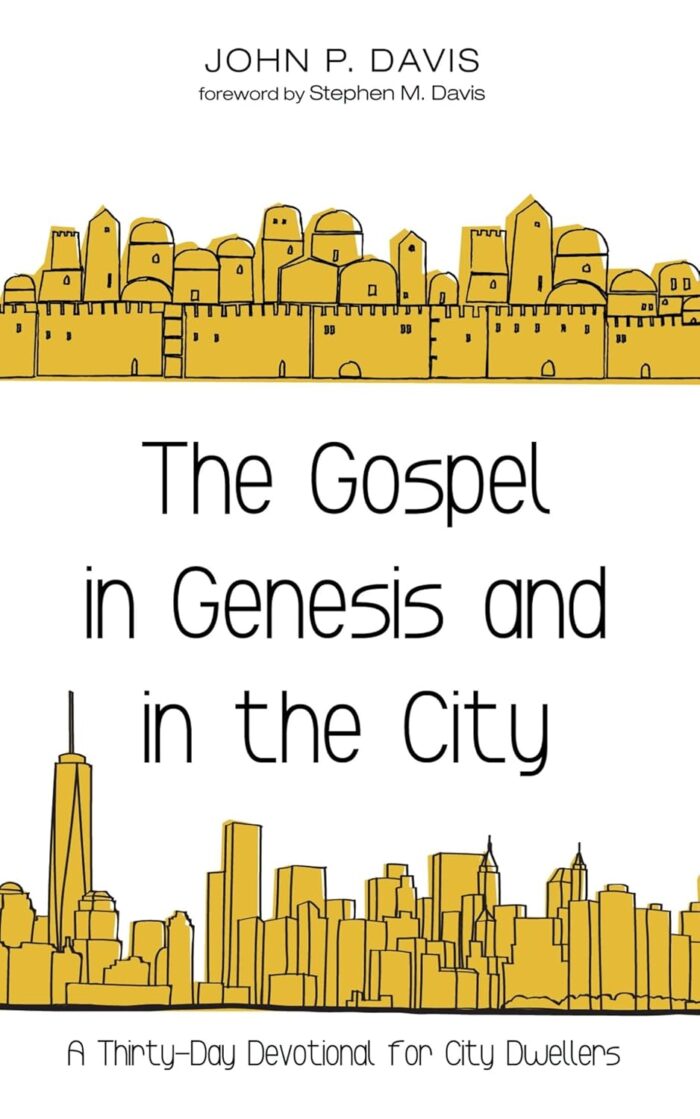 The Gospel in Genesis and in the City: A 29-Day Devotional for City-Dwellers