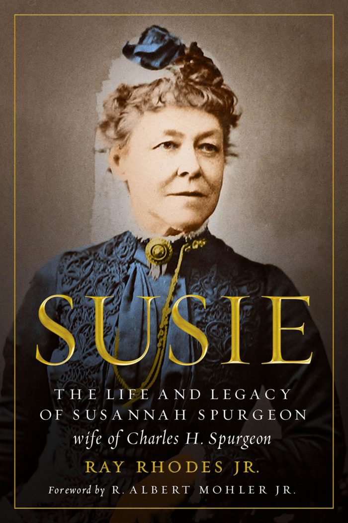 Susie: The Life and Legacy of Susannah Spurgeon