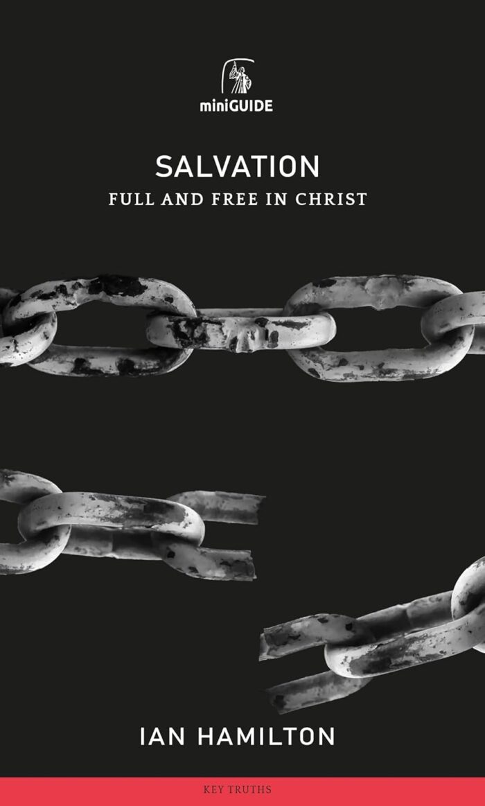 Salvation: Full and Free in Christ