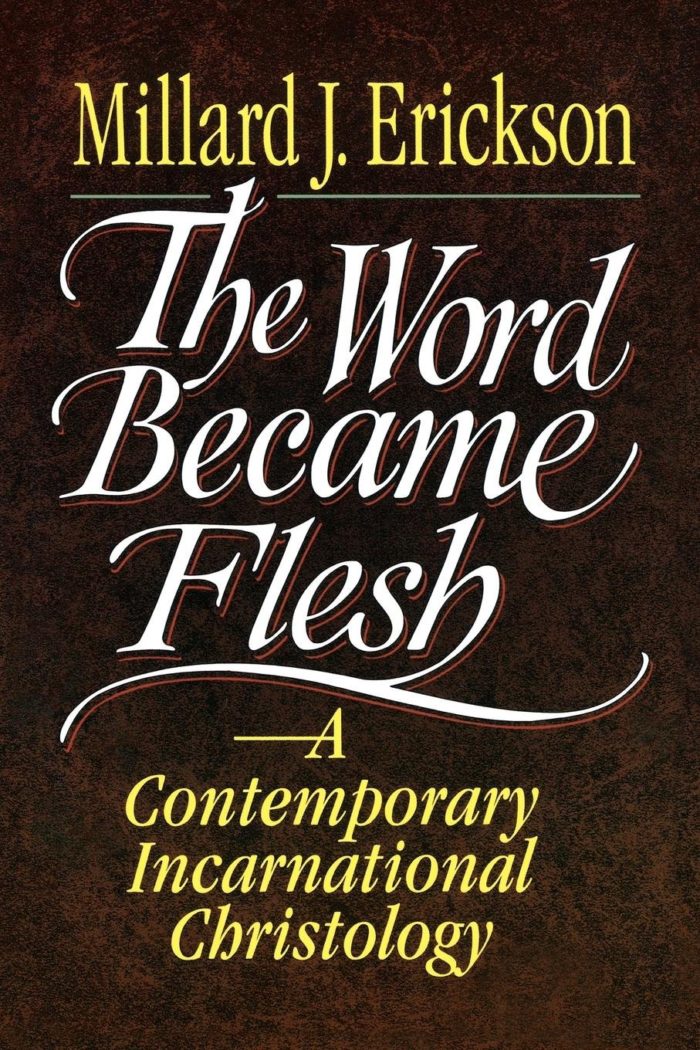 The Word Became Flesh: A Contemporary Incarnational Christology