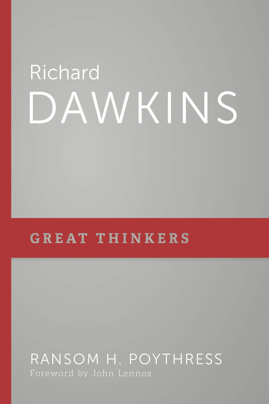 Book Notice: RICHARD DAWKINS, by Ransom Poythress