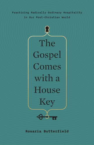 The Gospel Comes with a House Key