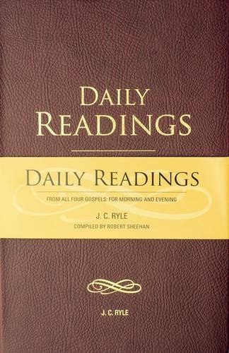 Daily Readings from All Four Gospels: For Morning and Evening