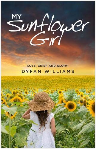 Book Notice: MY SUNFLOWER GIRL, by Dyfan Williams