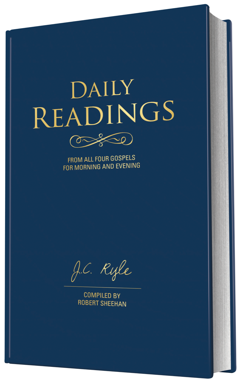 Book Notice: DAILY READINGS FROM ALL FOUR GOSPELS, by J. C. Ryle