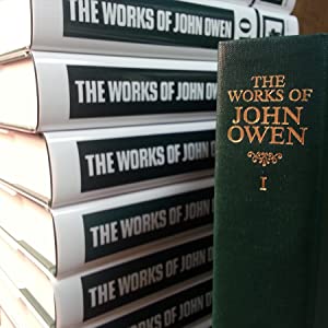 Announcing: The Works of John Owen Project!