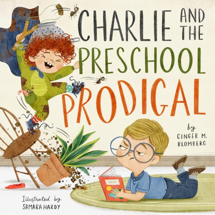 CHARLIE AND THE PRESCHOOL PRODIGAL, by Ginger M. Blomberg