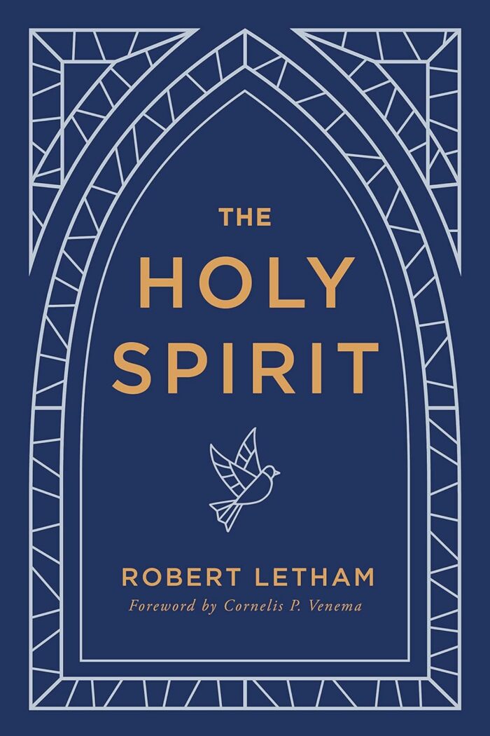 THE HOLY SPIRIT, by Robert Letham
