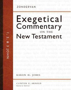 1, 2, 3 John – Exegetical Commentary On The New Testament