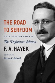 The Road To Serfdom: Text And Documents